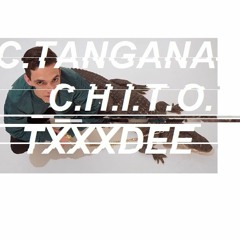 C. Tangana - C.H.I.T.O.(Prod X Taxi Dee)