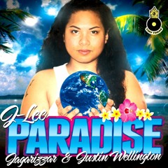 J-Lee, Justin Wellington & Jagarizzar 'PARADISE' Pasifika Remix (Produced by Tuff Tumas)