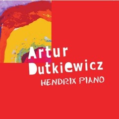"Angel" / Artur Dutkiewicz Trio "Hendrix Piano"