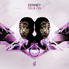 Denney - On & On (Original Mix)