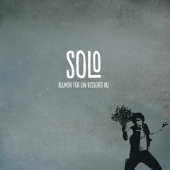 Solo – Und so (live)