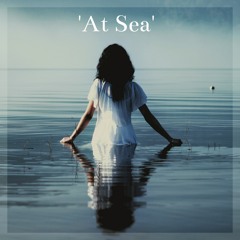 At Sea (NEW SINGLE) 2015