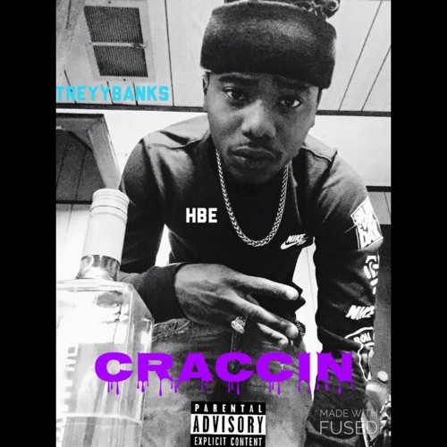 TreyyBanks - Craccin