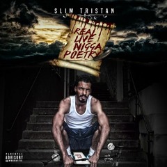 Slim Tristan - Real Live Nigga Poetry Intro (Feat. B-Jay Banks) [Prod. By Beat Zombie]