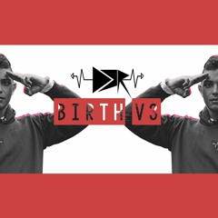 DBR - Birth V3 [Free Download]