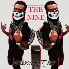 Nel$on X T_REV - The Nine