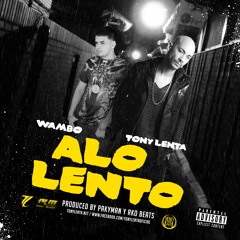 A Lo Lento ft. Wambo