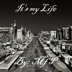 It's My Life Ft. Jacquelyn Marie (Produced by Enny Harlan)