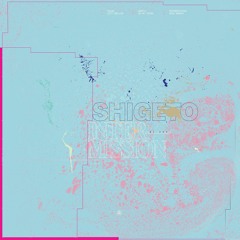 Shigeto - Gently