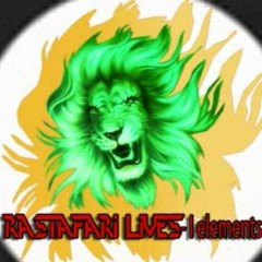 Rastafari Lives - Ilements