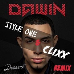 Dessert - STYLE ONE & CliXX TWERK REMIX