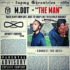 Mdot - The Man