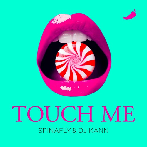Stream Spinafly & DJ Kann - Touch Me (Radio Edit) By Spinafly.