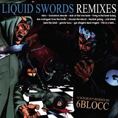 Liquid Swords [6Blocc Remixes]