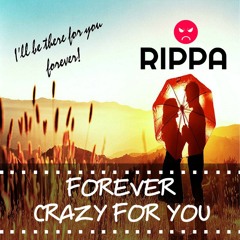Boiler & Natalie Peris vs Zonderling - Forever Crazy For You(RIPPA Mashup)