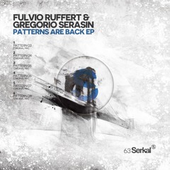 2.Fulvio Ruffert & Gregorio Serasin - Pattern 04 (Original Mix)