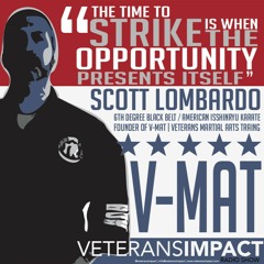 VIRS Ep. 019 - Scott Lombardo, 6th Degree Black Belt, V-MAT