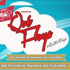 QUE FLUYA - SCROP - (Beat Mel One) (#EnUnViaje) 20