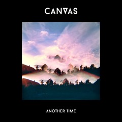CANVAS - Another Time (feat. Andrew Montgomery)