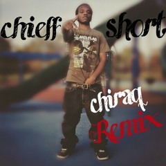 Chieff Short- Chiraq(remix)