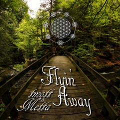 Flyin' Away [prod. by Metta]