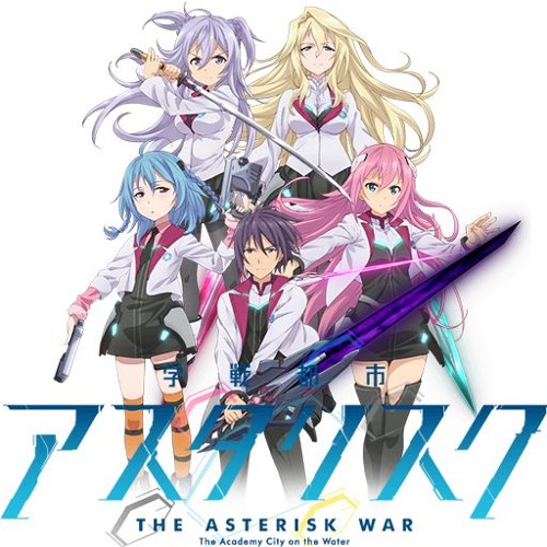 Watch The Asterisk War Streaming Online