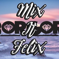 BEST OF BORGORE MIX |MIX IT FELIX|