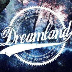 Dreamland - Astro