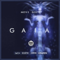 Move Dope | Gaïa