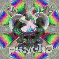 Mix D'j'C - PsychO - N°666 (Playlist .Flac) .Flac