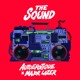 on THE SOUND FT. MAJOR LAZER (ORIGINAL MIX)