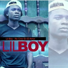 Lil Boy - No Creo En El Amor - Ellie G Riddim