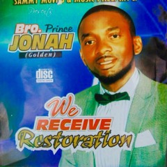 Prince Jonah - We Receive Restoration Side B