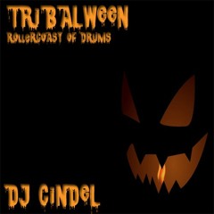 TRIBALWEEN (Dj Cindel's Rollercoaster Of Drums Mix)