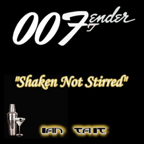 Shaken Not Stirred...Complete Rework :)