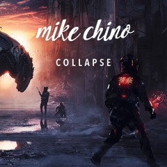 Mike Chino - Collapse (Original Mix)