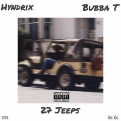 HYNDO X BUBBA - T - 27 JEEPS