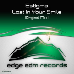 Estigma - Lost In Your Smile (Original Mix)