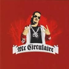 MC Circulaire - Demain C'est Trop Tard