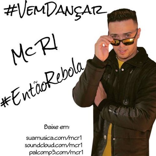 Mc R1 Então Rebola R1 Produções By Mc R1 On