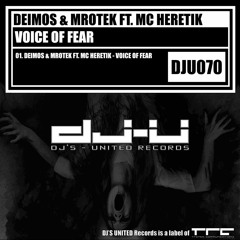 Deimos & Mrotek ft. MC Heretik - Voice Of Fear