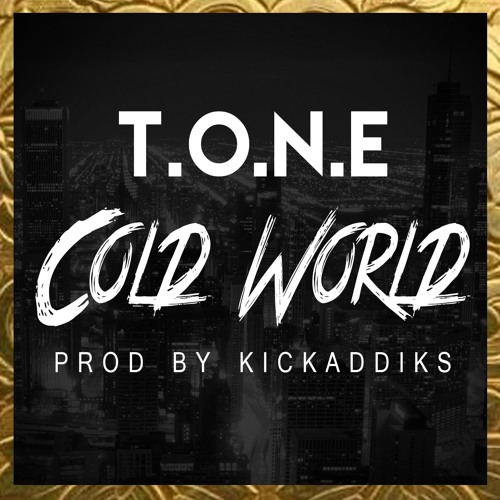 Cold World(Prod by Kickaddiks)