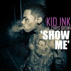 Chris Brown Feat, Kid Ink - Show Me (DJ Johnny Good Trap Remix)