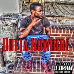 Outta Nowhere(Official Instrumental)by Young Mir
