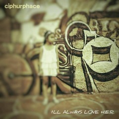 I'll Always Love H.E.R.