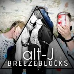 ALT J - Breezeblocks (Eric Sidey Quick Bootleg)*PRESS BUY FOR FREE DL*