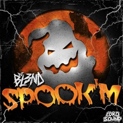 Spook'M (Original Mix) - DJ BL3ND