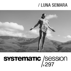Marc Romboy - Systematic Session 297 with Luna Semara