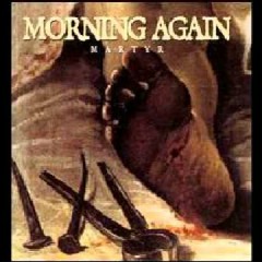 Morning Again - Murder You Call War