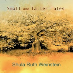 Hwy by Our House, Shula Weinstein: Small & Taller Tales, co-produced/mix/master by Defra (2015)